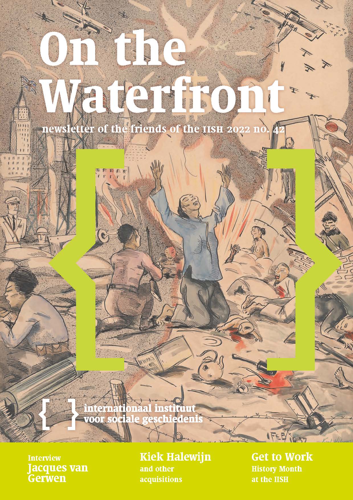 Cover of On the Waterfront 42. Colour drawing by Kiek Halewijn from 1932. It shows a combination of different war scenes, a bombing, victims, a hanging etc.